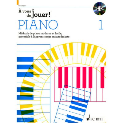 Schott A vous de jouer! Piano Vol.1