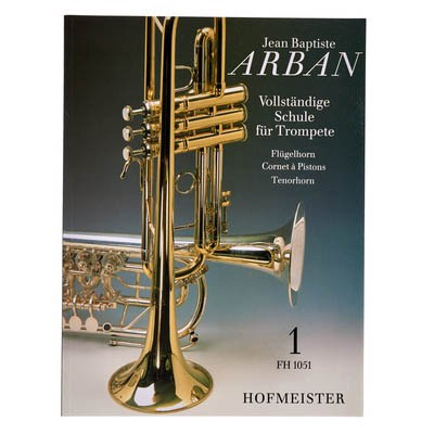 Friedrich Hofmeister Verlag Arban Schule fur Trompete Bd.1