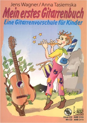 Acoustic Music Mein erstes Gitarrenbuch