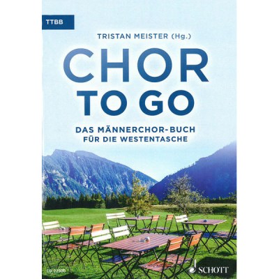 Schott Chor to go (TTBB)