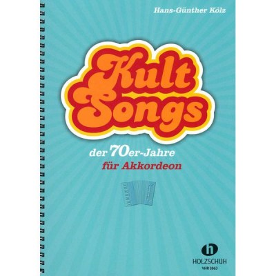 Holzschuh Verlag Kultsongs 70 Accordion