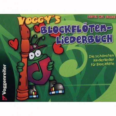 Voggenreiter Voggy's Blockflöten-Liederbuch