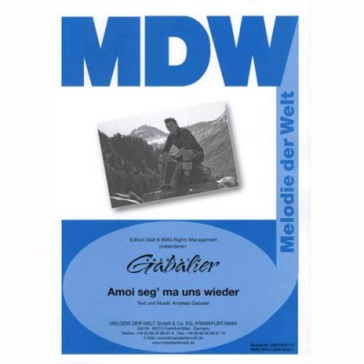 Melodie Der Welt Gabalier Amoi seg' ma uns