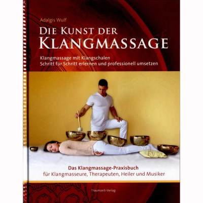 Traumzeit Verlag Die Kunst der Klangmassage