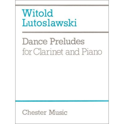 Chester Music Lutoslawski Dance Preludes