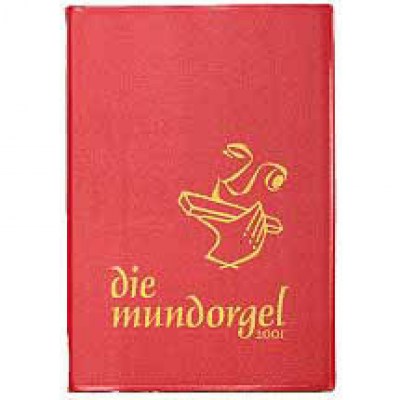 Mundorgel Verlag Die Mundorgel 2001 (Text)