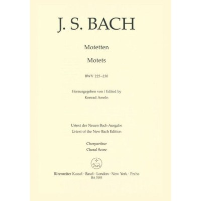 Bärenreiter Bach Motetten BWV 225-230