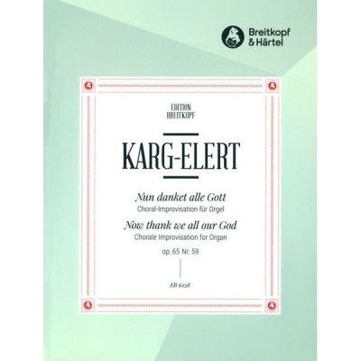 Breitkopf & Härtel Karg-Elert Nun danket Gott