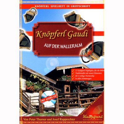 Knöpferl-Musikverlag Knöpferl Gaudi auf der Waller