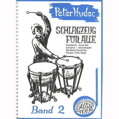 Musikverlag Rundel Schlagzeugschule für alle Bd.2