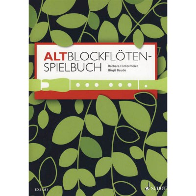 Schott Altblockfloten-Spielbuch