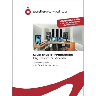 Audio Workshop Big Room & Vocals Tutorial DVD