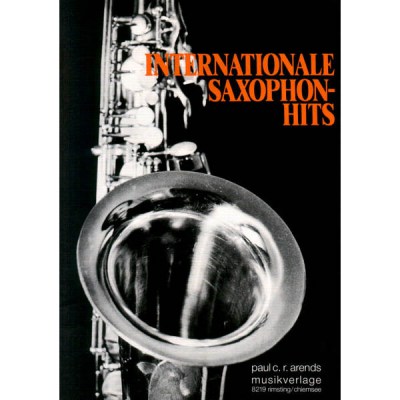 Paul C.R. Arends Verlag Internationale Saxophon-Hits