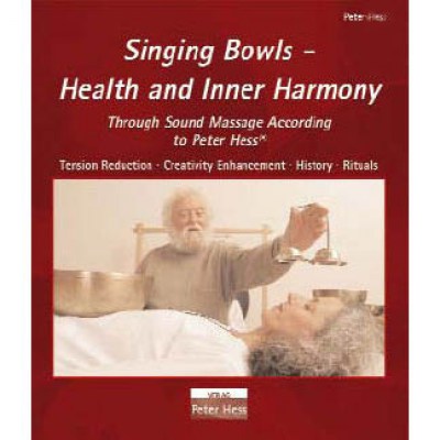 Verlag Peter Hess Singing Bowls Health Harmony