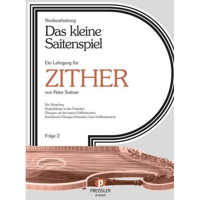 Musikverlag Preissler Kleine Saitenspiel Zither 2