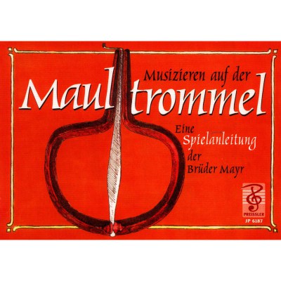 Musikverlag Preissler Musizieren Auf Der Maultrommel