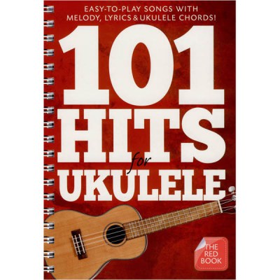 Wise Publications 101 Hits For Ukulele The Red